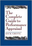 The Complete Guide To Performance Appraisal