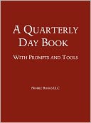 A Quarterly Day Book With Prompts And Tools