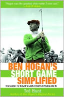 download Ben Hogan's Short Game Simplified : The Secret to Hogan's Game from 120 Yards and In book