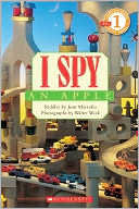 I Spy an Apple: Scholastic Reader Level 1