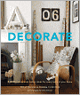 Decorate: 1,000 Design Ideas for Every Room in Your Home