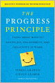 The Progress Principle: Using Small Wins to Ignite Joy, Engagement, and Creativity at Work