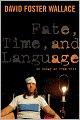 Fate, Time, and Language: An Essay on Free Will