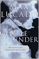A Gentle Thunder: Hearing God Through the Storm