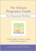 The Ultimate Pregnancy Guide for Expectant Mothers