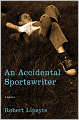An Accidental Sportswriter: A Memoir