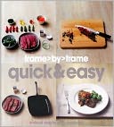 Frame by Frame: Quick and Easy - A Visual Step-by-step Cookbook