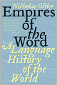 Empires of the Word: A Language History of the World