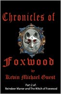 download Chronicles of Foxwood : Author of the Haunted Houses of Reindeer Manor book