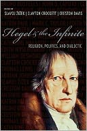 Hegel and the Infinite: Religion, Politics, and Dialectic