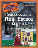 The Complete Idiot's Guide to Success as a Real Estate Agent