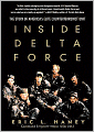 Inside Delta Force: The Story of America's Elite Counterterrorist Unit