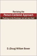 Revising The Person-Centered Approach