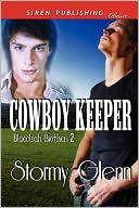 Cowboy Keeper [Blaecleah Brothers 2] (Siren Publishing Classic Manlove)