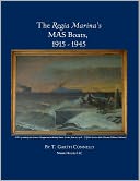 The Regia Marina's MAS Boats, 1915-1945