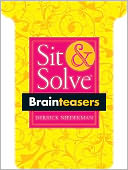 Sit & Solve Brainteasers