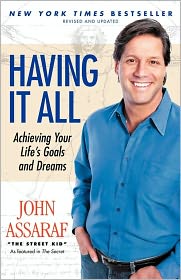 Having It All: Achieving Your Life's Goals and Dreams
