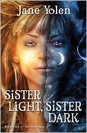 Sister Light, Sister Dark (Great Alta Saga Series #1)