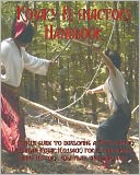 The Kozaky Re-Enactors Handbook: A Guide to Recreating A Mid-Seventeenth Century Ukrainian Kozak (Cossack) Character