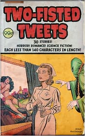 Two-Fisted Tweets by James Hutchings: NOOK Book Cover