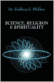 Science, Religion & Spirituality