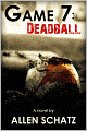 Game 7: Dead Ball
