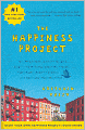 The Happiness Project: Or, Why I Spent a Year Trying to Sing in the Morning, Clean My Closets, Fight Right, Read Aristotle, and Generally Have More Fun