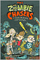 The Zombie Chasers (Zombie Chasers Series #1)