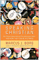 Speaking Christian: Why Christian Words Have Lost Their Meaning and Power
