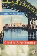 Crooked River Burning