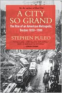 A City So Grand by Stephen Puleo: Book Cover