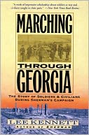 download Marching Through Georgia : Story of Soldiers and Civilians During Sherman's Campaign book