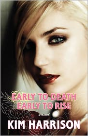 Early to Death, Early to Rise (Madison Avery Series #2) by Kim Harrison: Book Cover