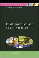 Postmodernism and Social Research