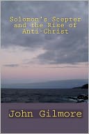 Solomon's Scepter and the Rise of Anti-Christ