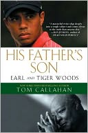 His Father's Son: Earl and Tiger Woods