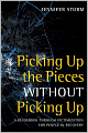 Picking Up the Pieces without Picking Up: A Guidebook through Victimization for People in Recovery