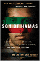 Son of Hamas: A Gripping Account of Terror, Betrayal, Political Intrigue, and Unthinkable Choices