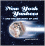 New York Yankees and the Meaning of Life