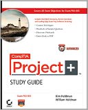 CompTIA Project+ Study Guide: Exam PK0-003