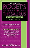 The Concise Roget's International Thesaurus, Revised and Updated, 7th Edition