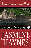 Vengeance to the Max: Max Starr Book 5