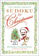 Will Shortz Presents Sudoku for Christmas: 300 Easy to Hard Puzzles