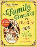 Will Shortz Presents The Family Treasury of Puzzles: 300 Fun Puzzles to Share