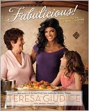 Fabulicious!: Teresa's Italian Family Cookbook
