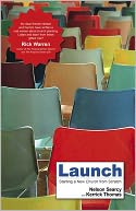 Launch: Starting a New Church from Scratch