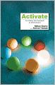 Activate: An Entirely New Approach to Small Groups