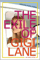 The Exile of Gigi Lane