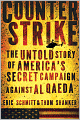 Counterstrike: The Untold Story of America's Secret Campaign Against Al Qaeda