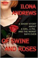 Of Swine and Roses